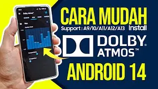 Cara Install Dolby Atmos Android 14