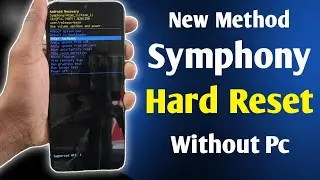 NEW SOLUTION ? All Symphony Hard Reset & Pattern Pin Password Lock Remove Without PC ?Gsm Bangladesh