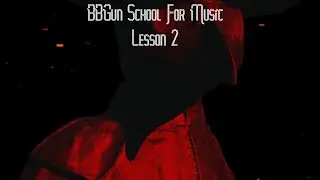 BBGun School For music | Lesson 2 w/ The plague doctor - Making deepdub