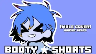 Lappy - Booty Shorts ★ (Male Cover) ★ Nunyez Beats