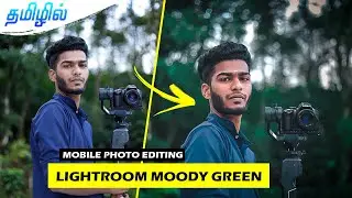 Lightroom moody green photo editing tips and tricks | lightroom photo editing 