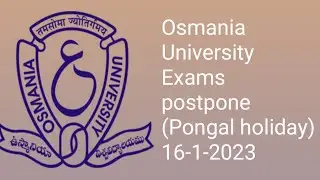 Osmania University Exams postpone 16-1-2023/OU declared Pongal fastival holiday