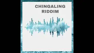 CHINGALING RIDDIM