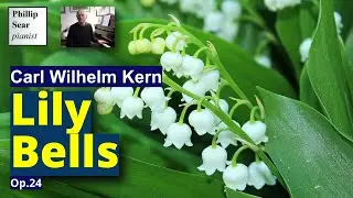 Carl Wilhelm Kern: Lily Bells, Op.24