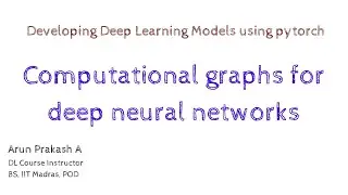 Computational graphs for deep neural networks