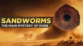 SANDWORMS Of DUNE: Who Brought Them To Arrakis And Why?