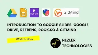 Introduction to Google Drive, Google Slides, Refrens, Rock.so, GitMind