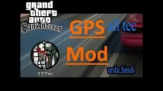 How To install GPS Mod in GTA San Andreas pc by all tec 2019