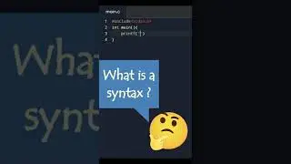 What is a Syntax? - Computer Programming Basics