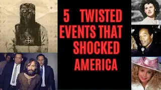Unbelievable Events That Shocked America