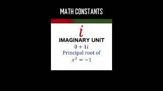 Math Constants, Their Symbols and Meaning 