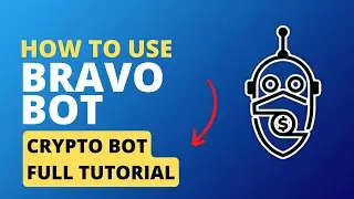 How to use BravoBot (Crypto Bot) | All-in-One Mega Video