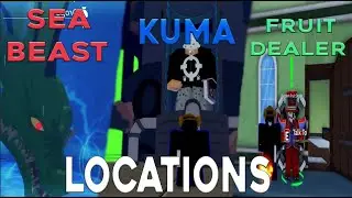 [Demon Piece] How To Spawn Kuma & Sea Beast + Free Fruit NPC Location