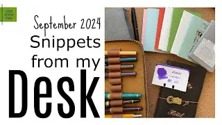 Snippets from My Desk: New Pens, Unrest in the Community, October Project, Junk Journals.