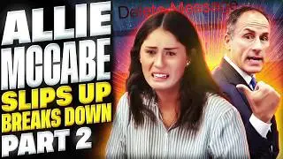 Allie McCabe’s Meltdown in Court