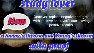 Schwarz's theorm and Young's theorm/study lover/partial derivative/BSC 3rdsem