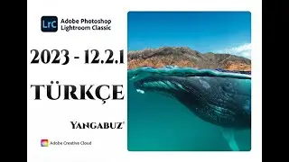 🔴Adobe Photoshop Lightroom Classic 2023 - 12.2.1 TÜRKÇE YAPMA ©✔️