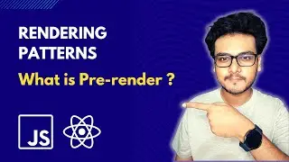 Ep1 What is pre-render? Rendering Patterns Series 🚀 | Introduction