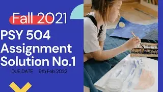 PSY 504 Assignment solution 2022 | Assignment Solution Fall 2021 |  PSY 504
