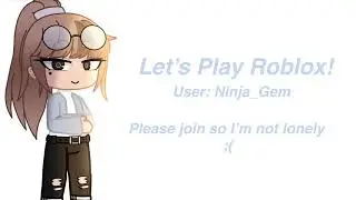 Roblox and Chill - -hxneytea-