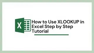 How to Use XLOOKUP in Excel Step by Step Tutorial