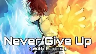 ♪ Nightcore: Never Give Up