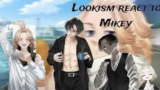 Lookism react to Gun's past as Mikey (pt.1)