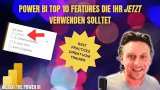 Update:: Top 10 Features in Power BI, die Ihr JETZT verwenden solltet
