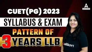 CUET PG 2023 : Syllabus & Exam Pattern of 3 years LLB