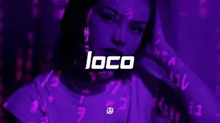Beat Reggaeton Comercial - Loco