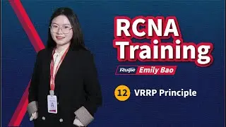 RCNA | Ruijie Training | 12.2-VRRP Principle