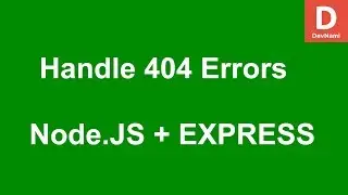 Express.js How to Handle 404 Error Pages in Node.js Server