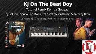 Tutorial Beat Kompa Gouyad FL Studio (by KJ On The Beat Boy)