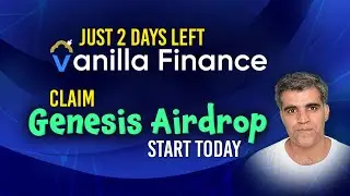 Vanilla Finance Genesis Event Airdrop Campaign Only 2 days Left for Airdrop