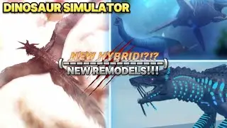 New hybrid Trailer + New Leaked Remodels?!?! ||  Dinosaur Simulator || Roblox