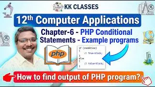 12CA - Chapter 6 Conditional Statements-Example Programs & Public Exam Q&A