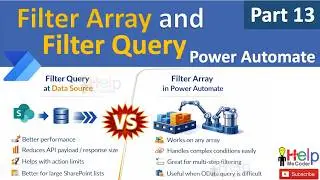 Filter Query and Filter Array in Power Automate | Most Beginners Use It Wrong! (Part 13)