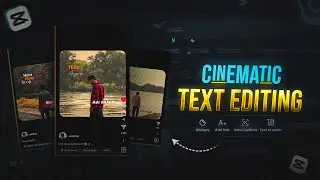 Instagram CINEMATIC Text Video editing in mobile | Capcut video editing | A Complete Tutorial