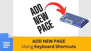 How to Add New Page in Google Docs with Keyboard Shortcut | How to Add New Page in Google Docs