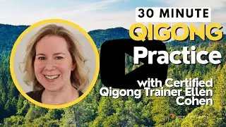 Welcome to Spring Forest Qigong Everyday with Certified Qigong Trainer, Ellen Cohen!