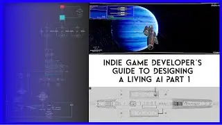 Indie Game Developer's Guide to Designing a Living AI Part 1
