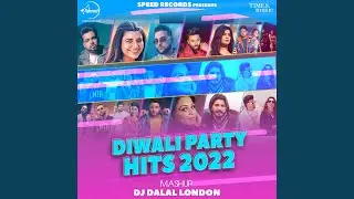 Diwali Party Hits 2022 (Mashup)