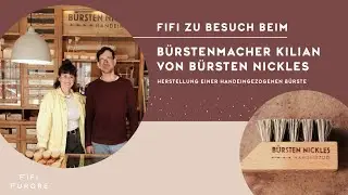 FIFI VISITS BRUSHMAKER KILIAN | MAKING A BROOM | BRUSHES NICKLES CRAFTSMANSHIP