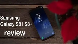 samsung galaxy s8 - REVIEW & FIRST LOOK Price || Nahid Technology (4K) ✔