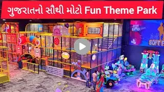 FunBlast Ahmedabad Best Fun Part Gujarat