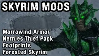 Skyrim Mod Spotlight: Morrowind Armor, Nernies Thief Pack, Footprints, Forested Skyrim