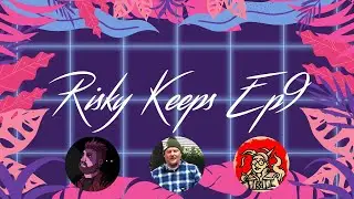 Risky Keeps: Episode 9 (EDH Gameplay)