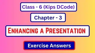 dcode class 6 lesson 3 question answer | class 6 computer chapter 3 exercise answer |decode kips