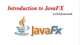 #01 JavaFX Tutorial | Introduction to JavaFX