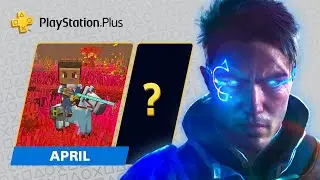 PS Plus Monatliche Spiele | April 2024 | Essential, Extra & Premium